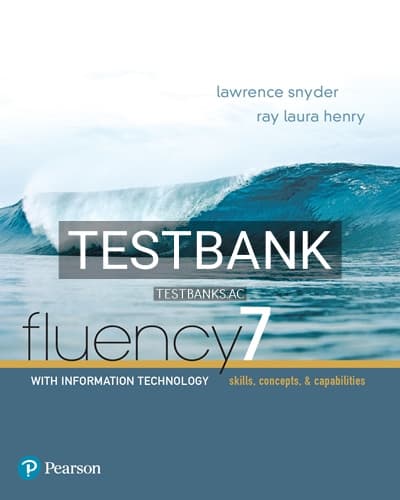 Test Bank for Fluency with Information Technology 7th Edition by Snyder cover