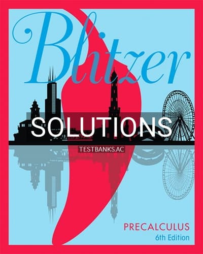Solutions for Precalculus 6th Edition by Blitzer cover