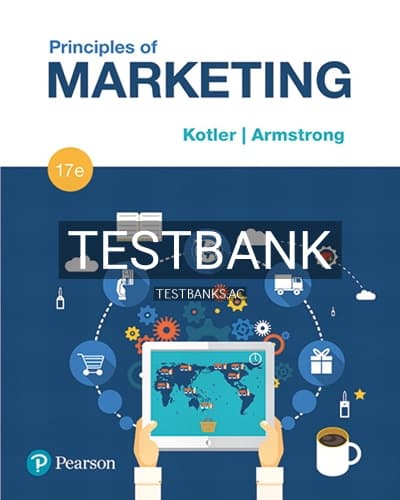 Test Bank for Principles of Marketing 17th Edition by Kotler cover