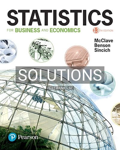 Solutions for Statistics for Business and Economics 13th Edition by McClave cover