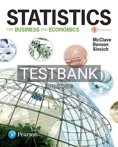 Test Bank for Statistics for Business and Economics 13th Edition by McClave cover