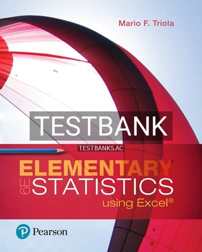 Test Bank for Elementary Statistics Using Excel 6th Edition by Triola cover