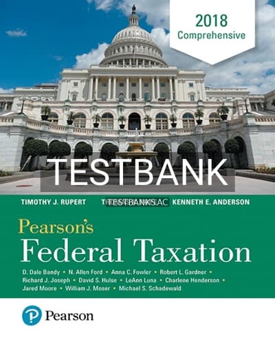 Test Bank for Pearsons Federal Taxation 2018 Comprehensive 31st Edition by Pope cover