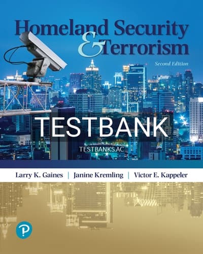Test Bank for Homeland Security and Terrorism 2nd Edition by Gaines cover