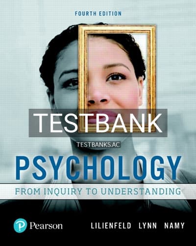 Test Bank for Psychology From Inquiry to Understanding 4th Edition by Lilienfeld cover