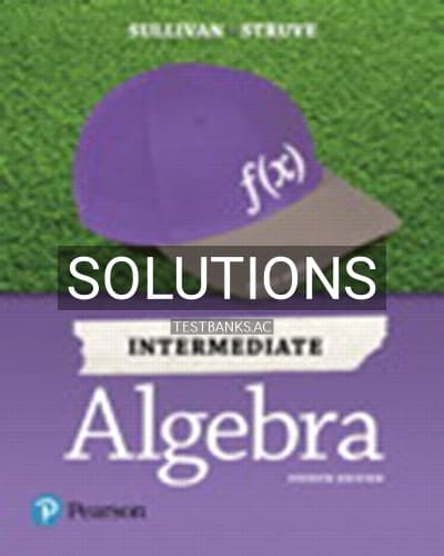Solutions for Intermediate Algebra 4th Edition by Sullivan cover
