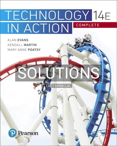 Solutions for Technology In Action Complete 14th Edition by Evans cover