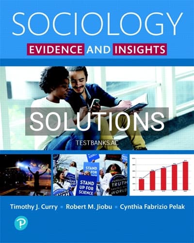 Solutions for Sociology Evidence and Insights 1st Edition by Curry cover