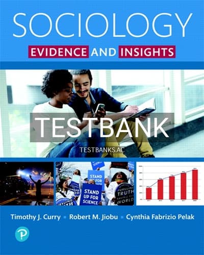 Test Bank for Sociology Evidence and Insights 1st Edition by Curry cover