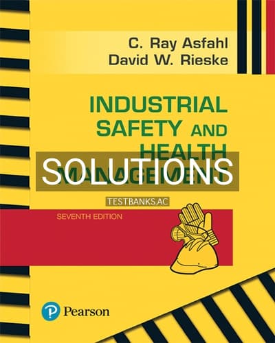Solutions for Industrial Safety and Health Management 7th Edition by Asfahl cover