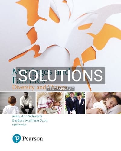 Solutions for Marriages and Families Diversity and Change 8th Edition by Schwartz cover