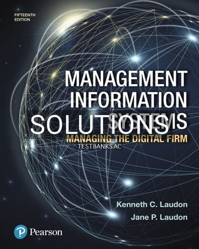 Solutions for Management Information Systems Managing the Digital Firm 15th Edition by Laudon cover