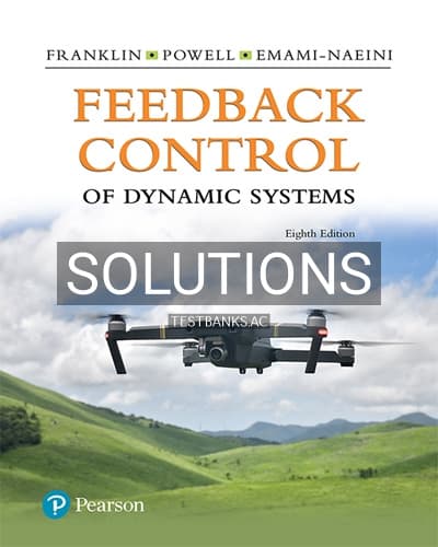 Solutions for Feedback Control of Dynamic Systems 8th Edition by Powell cover