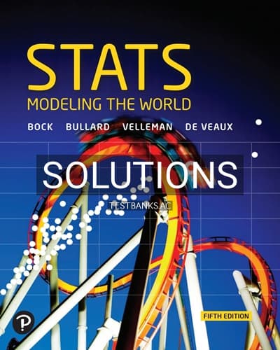 Solutions for Stats Modeling the World 5th Edition by Bock cover