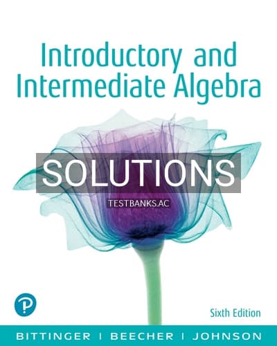 Solutions for Introductory and Intermediate Algebra 6th Edition by Bittinger cover