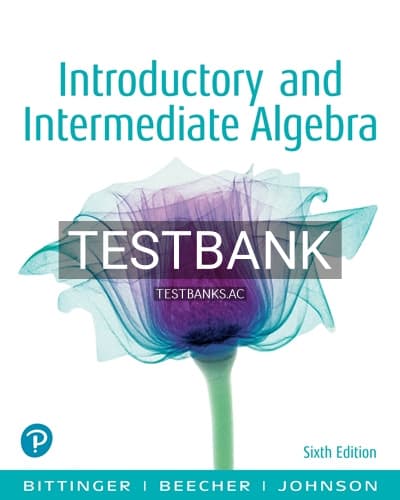 Test Bank for Introductory and Intermediate Algebra 6th Edition by Bittinger cover
