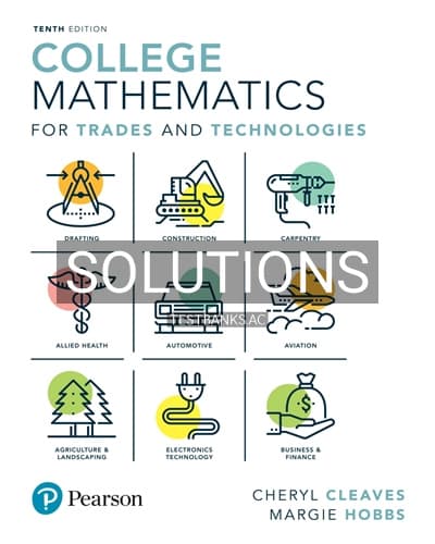 Solutions for College Mathematics for Trades and Technologies 10th Edition by Cleaves cover
