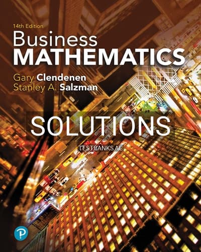 Solutions for Business Mathematics 14th Edition by Clendenen cover