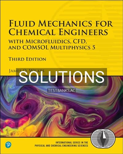 Solutions for Fluid Mechanics for Chemical Engineers 8th Edition by Wilkes cover