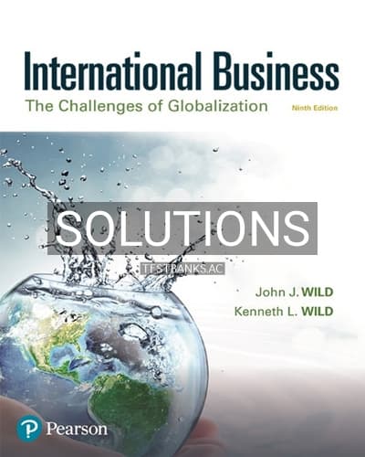 Solutions for International Business The Challenges of Globalization 9th Edition by Wild cover