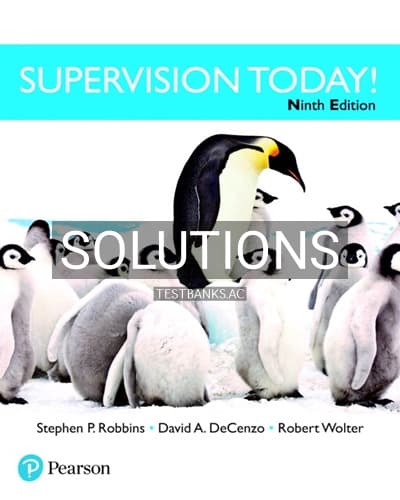 Solutions for Supervision Today 9th Edition by Robbins cover
