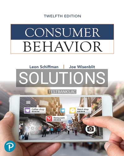 Solutions for Consumer Behavior 12th Edition by Schiffman cover