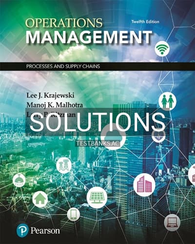 Solutions for Operations Management Processes and Supply Chains 12th Edition by Krajewski cover