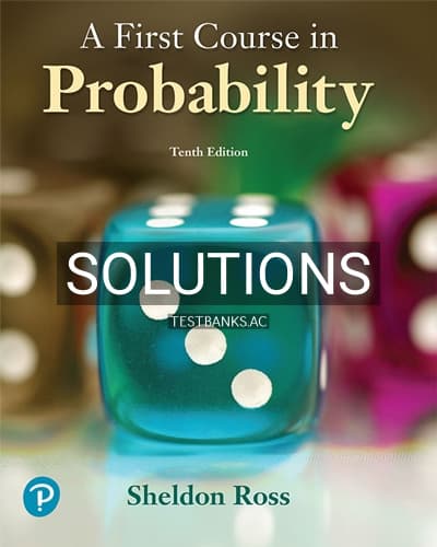 Solutions for First Course in Probability 10th Edition by Ross cover