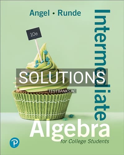 Solutions for Intermediate Algebra For College Students 10th Edition by Angel cover