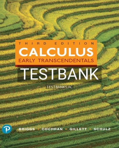 Test Bank for Calculus Early Transcendentals 3rd Edition by Briggs cover
