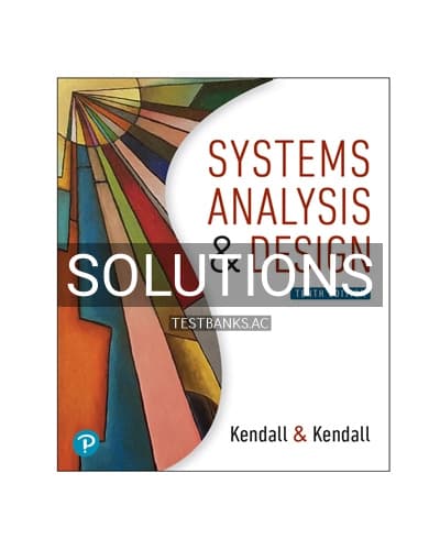 Solutions for Systems Analysis and Design 10th Edition by Kendall cover