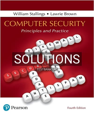 Solutions for Computer Security Principles and Practice 4th Edition by Stallings cover