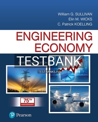 Test Bank for Engineering Economy 17th Edition by Sullivan cover