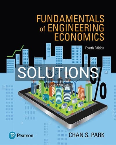 Solutions for Fundamentals of Engineering Economics 4th Edition by Park cover