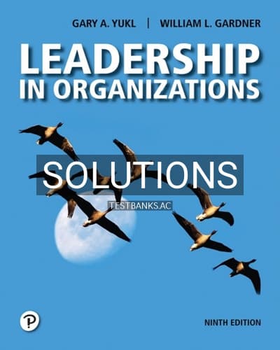 Solutions for Leadership in Organizations 9th Edition by Yukl cover