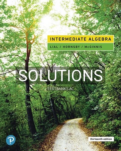 Solutions for Intermediate Algebra 13th Edition by Lial cover