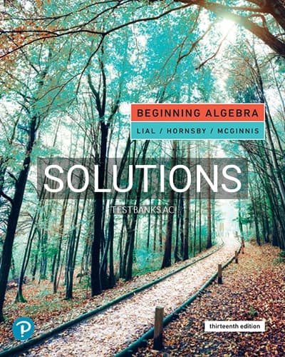 Solutions for Beginning Algebra 13th Edition by Lial cover