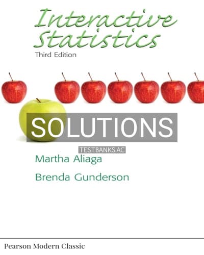 Solutions for Interactive Statistics 3rd Edition by Aliaga cover