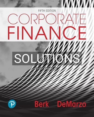 Solutions for Corporate Finance 5th Edition by Berk cover