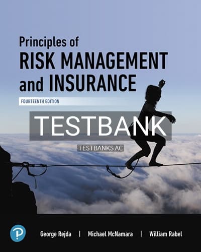 Test Bank for Principles of Risk Management and Insurance 14th Edition by Rejda cover