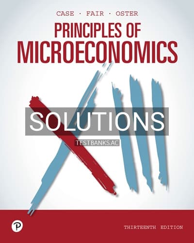 Solutions for Principles of Microeconomics 13th Edition by Case cover