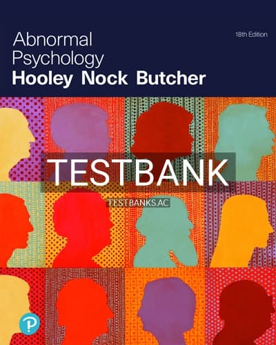 Test Bank for Abnormal Psychology 18th Edition by Hooley cover