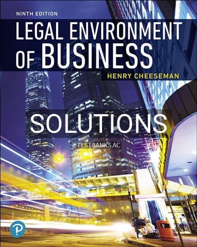 Solutions for Legal Environment of Business 9th Edition by Cheeseman cover