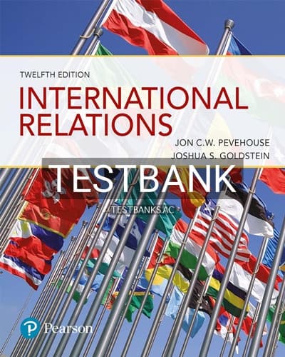 Test Bank for International Relations 12th Edition by Pevehouse cover