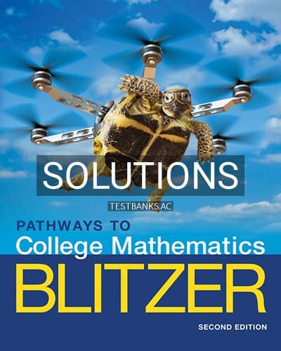 Solutions for Pathways to College Mathematics 2nd Edition by Blitzer cover