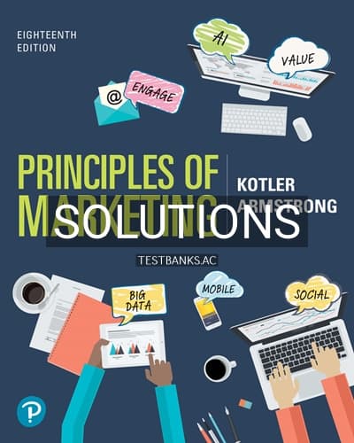 Solutions for Principles of Marketing 18th Edition by Kotler cover