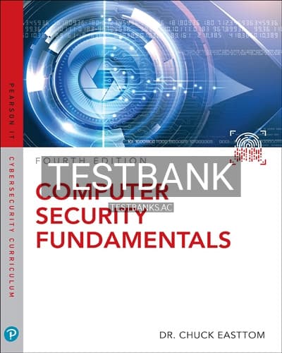 Test Bank for Computer Security Fundamentals 4th Edition by Easttom cover