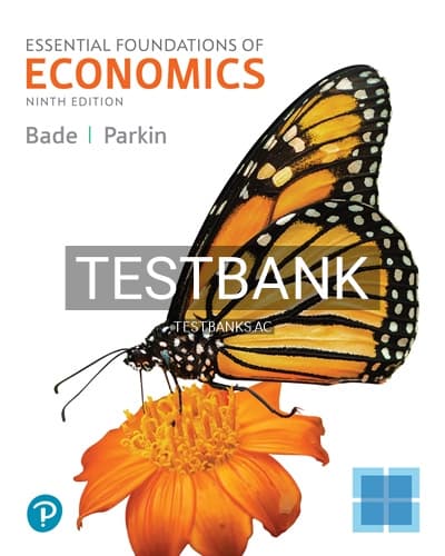 Test Bank for Essential Foundations of Economics 9th Edition by Bade cover