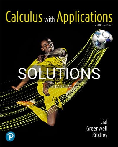 Solutions for Calculus with Applications 12th Edition by Lial cover