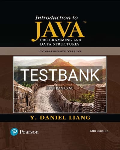 Test Bank for Introduction to Java Programming and Data Structures 12th Edition by Liang cover